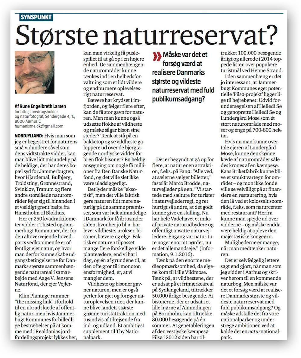 Debatindlæg af Rune Engelbreth Larsen: »Danmarks største naturreservat?« (Nordjyske, 13.1.2016)