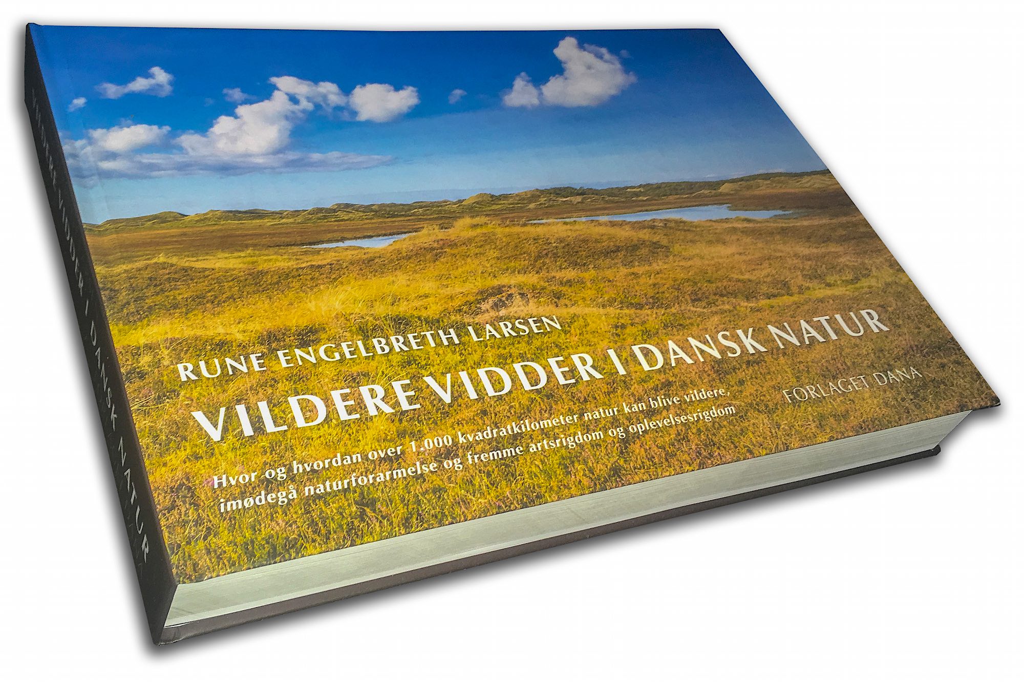 Vildere vidder i dansk natur – ny bog af Rune Engelbreth Larsen